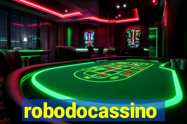 robodocassino