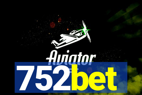 752bet