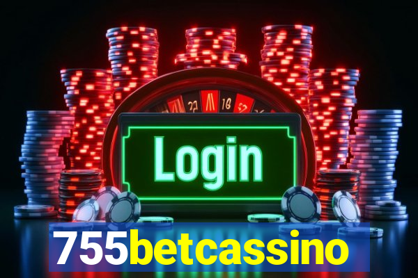 755betcassino