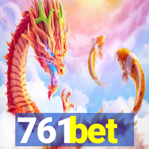 761bet