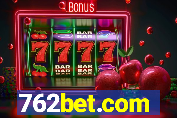 762bet.com