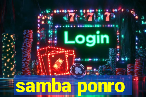 samba ponro