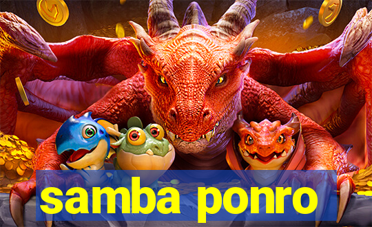 samba ponro