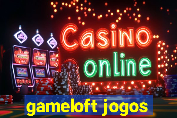 gameloft jogos