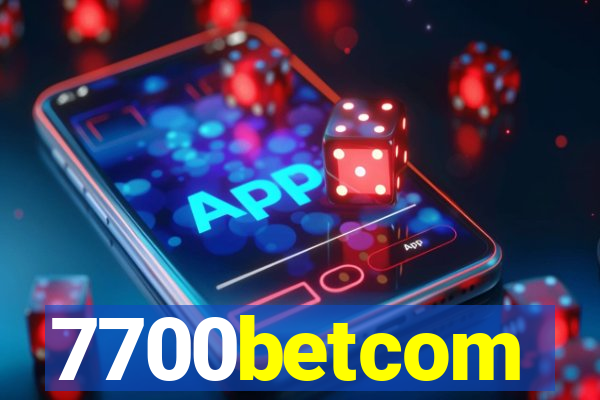 7700betcom