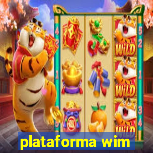 plataforma wim