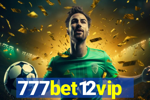 777bet12vip