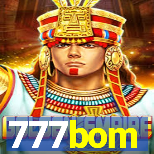 777bom