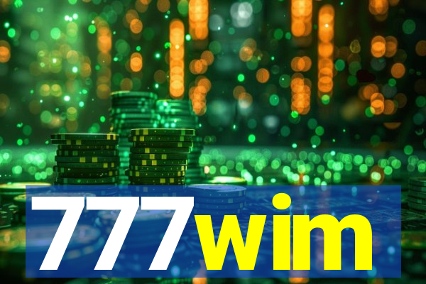 777wim