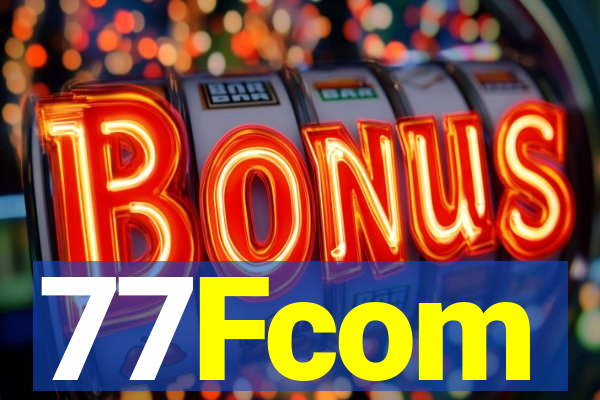 77Fcom