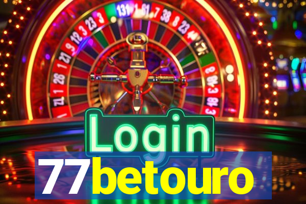 77betouro