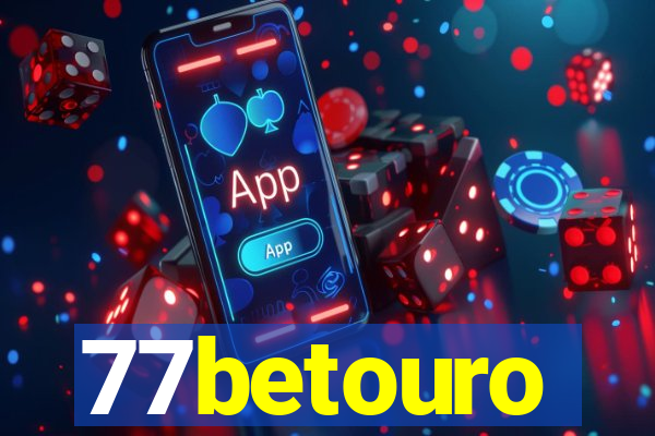 77betouro