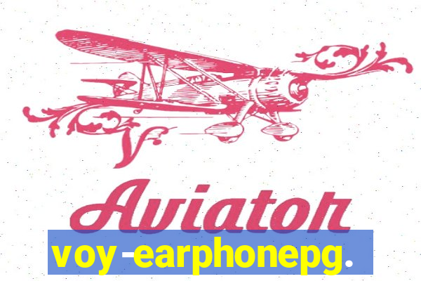 voy-earphonepg.com