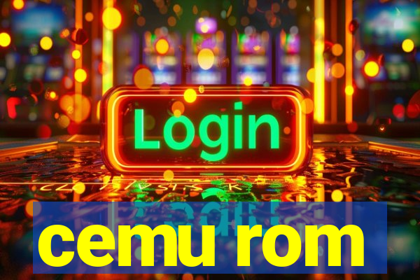 cemu rom