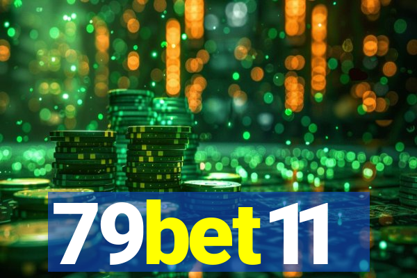 79bet11