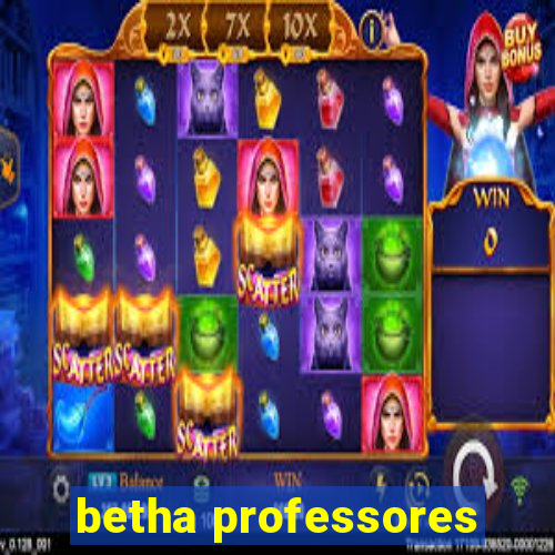 betha professores