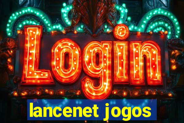 lancenet jogos