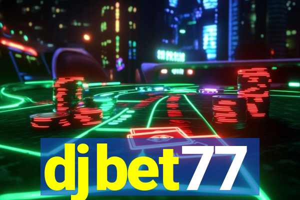 djbet77