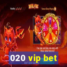 020 vip bet