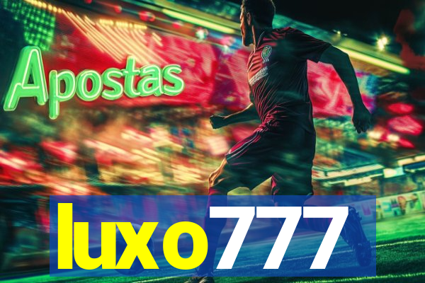 luxo777