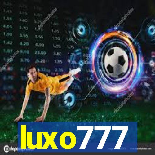 luxo777