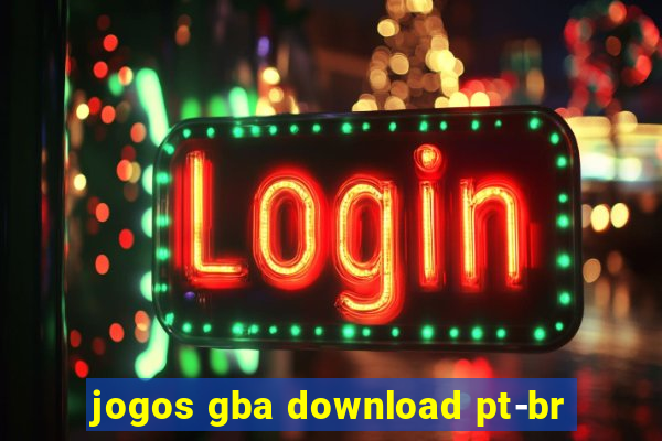 jogos gba download pt-br