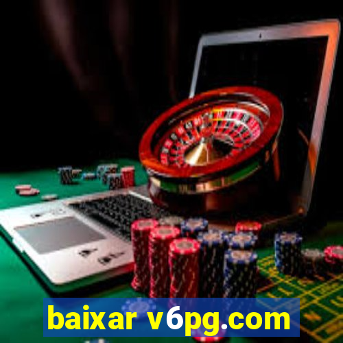 baixar v6pg.com