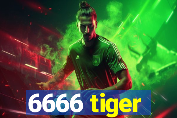 6666 tiger