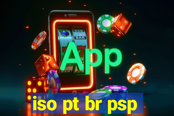 iso pt br psp