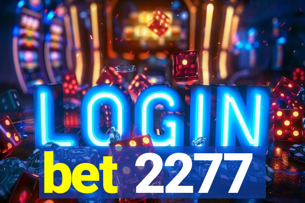 bet 2277