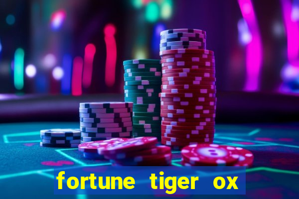 fortune tiger ox demo grátis