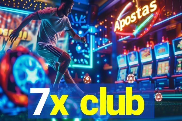 7x club