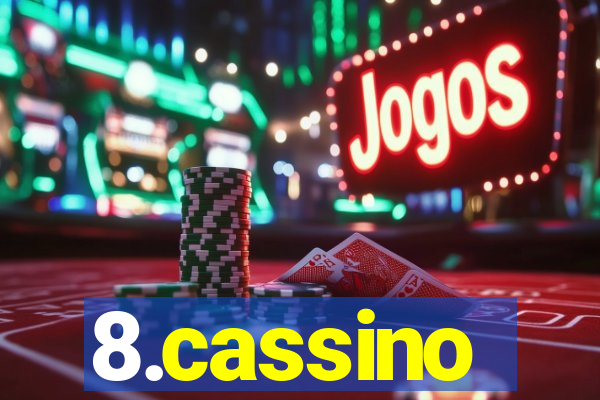 8.cassino