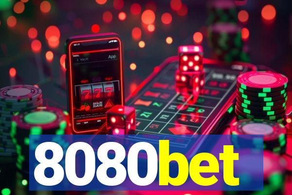 8080bet