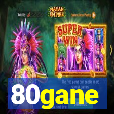 80gane