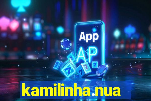 kamilinha.nua