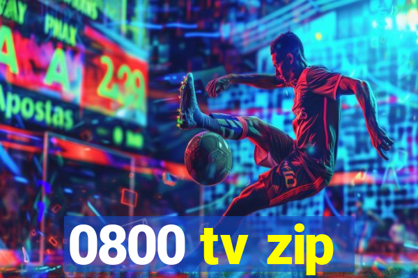 0800 tv zip