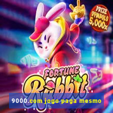 9000.com jogo paga mesmo