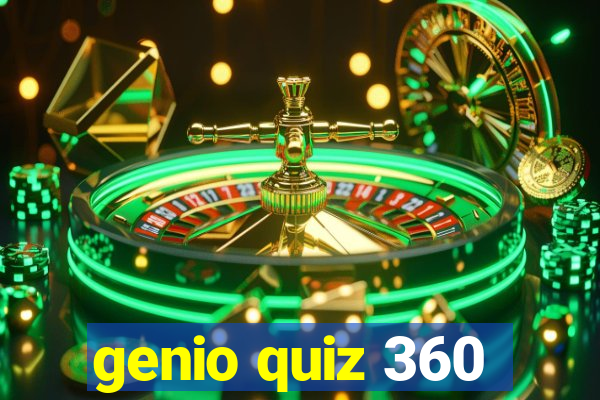 genio quiz 360