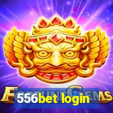 556bet login