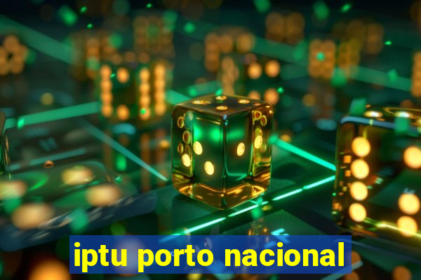 iptu porto nacional