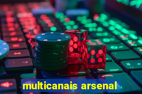 multicanais arsenal