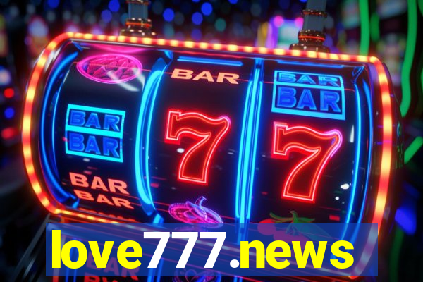 love777.news