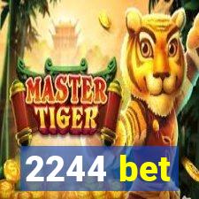 2244 bet