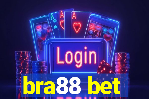 bra88 bet