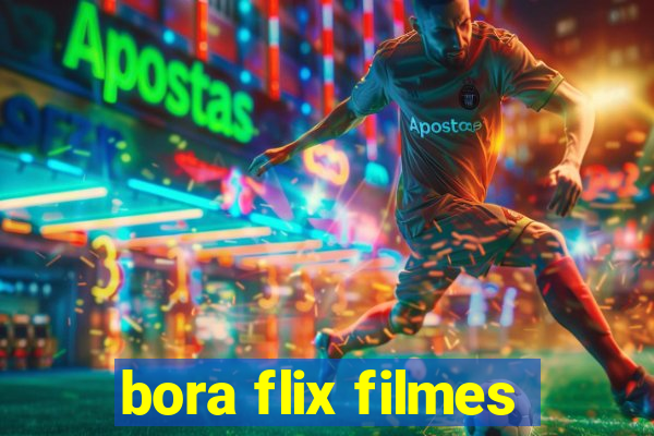 bora flix filmes