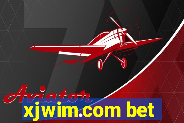 xjwim.com bet