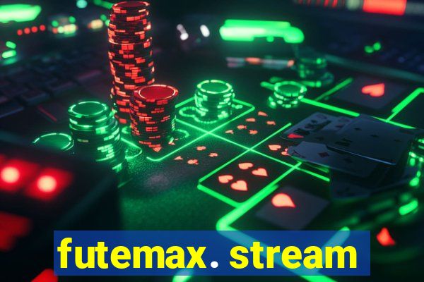 futemax. stream