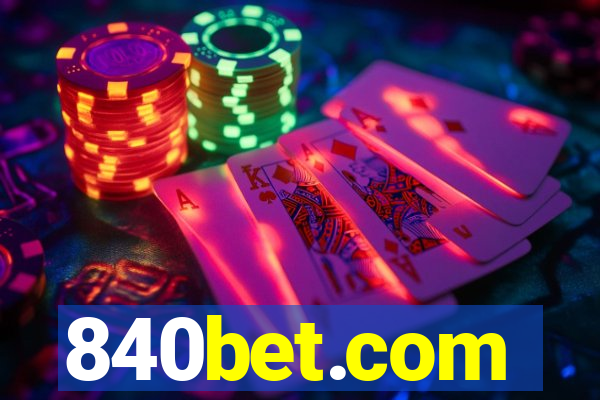 840bet.com