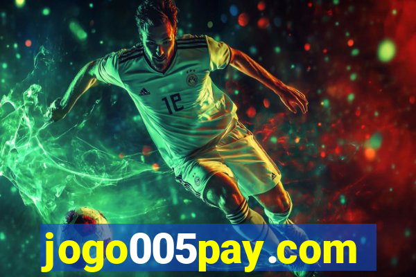 jogo005pay.com